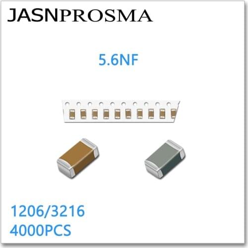 JASNPROSMA 4000PCS 1206 3216 X7R RoHS 50V 10% 5.6NF 562K 5600PF SMD High quality Capacitor K