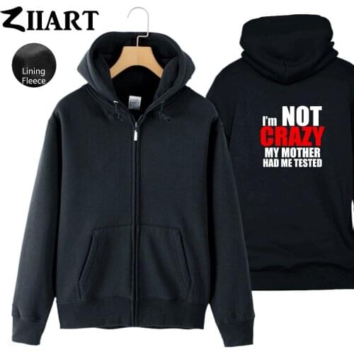 Letters Words TBBT Clip Art I'm Not Crazy My Mother Had Me Tested Man Full Zip Autumn Winter Fleece Hooded Coat Jackets ZIIART
