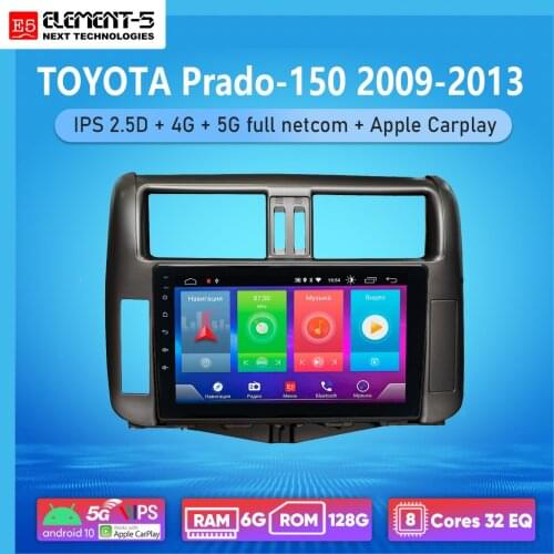 ELEMENT-5 9" 2G+32G Android 10 4G WIFI RDS DSP Car Radio For TOYOTA Prado-150 2009-2013, Navigation GPS