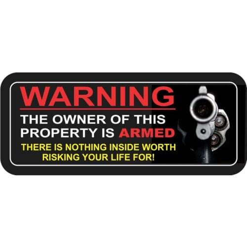 16cm*7cm The Owner of This Armed Property Has Nothing Worthy of Pvc Personality Car Body Sticker Decal Exquisite Decoration