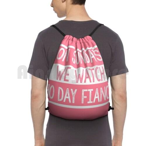 On Sundays We Watch 90 Day Fiance-90 Day Fiancé Fans Backpack Drawstring Bags Gym Bag Waterproof 90 Day Fiancé Reality Tv