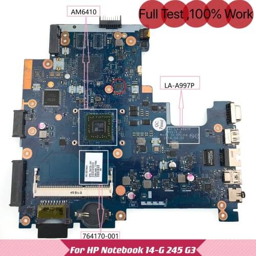 764170-501 764170-001 764170-601 Für HP 14-G 245 G3 Laptop Motherboard ZSO41 LA-A997P mit A8-6410 CPU 100% vollständig getestet