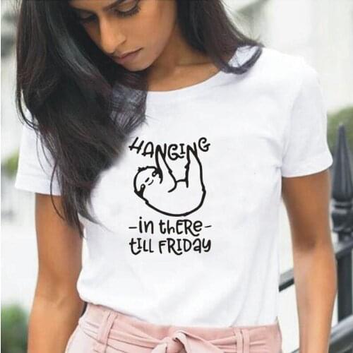 Hanging In There Till Friday Sloth Print Women Tshirt Hipster Funny Tee Shirt Femme Casual Harajuku T-shirt Top Camiseta Mujer
