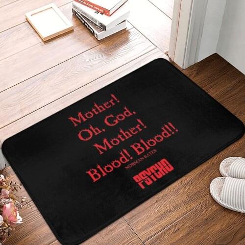 Norman Bates Quote. Oh Mother Blood Doormat Carpet Mat Polyester Non-Slip Floor Decor Bath Bathroom Kitchen Living Room 40x60