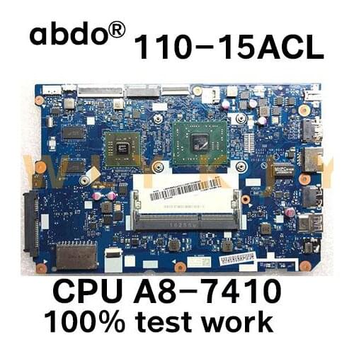 For ideapad 110-15 ACL laptop motherboard NM-A841 CPU:A8-7410 GPU:R5-M430 2GB DDR3 FRU 5B20L46267 5B20L46302 100tes