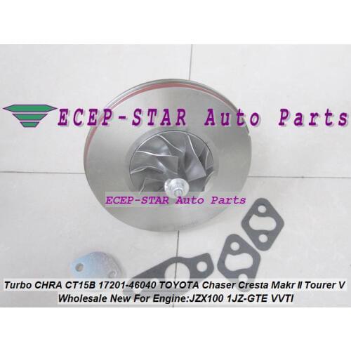 CT15B Turbo Cartridge CHRA Core 17201-46040 17201 46040 For TOYOTA Chaser Cresta Tourer V Makr II JZX100 1JZ 1JZ-GTE 1JZGTE VVTI