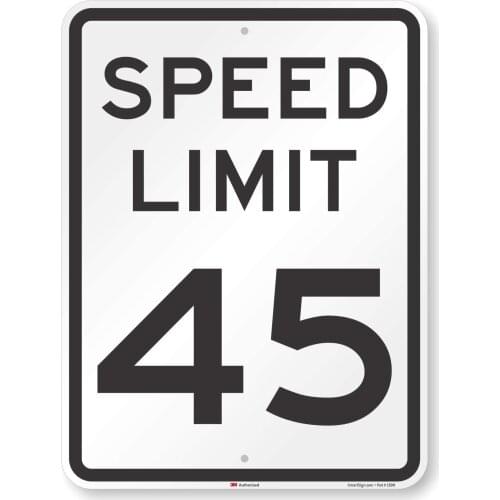 "Speed Limit 45 MPH" Sign | 8" x 8" 3M Engineer Grade Reflective Aluminum