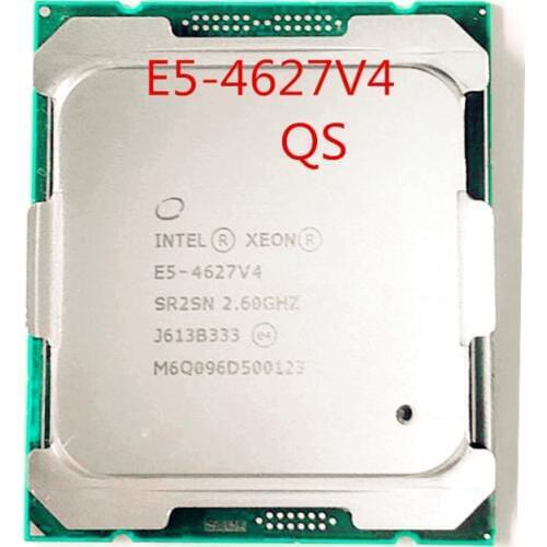 E5-4627V4 Original Intel Xeon QS Version E5 4627V4 2.60GHZ 10-Core 25MB SmartCache E5 4627 V4 LGA2011-3
