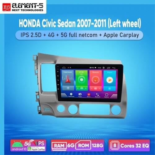 ELEMENT-5 10" 2G+32G Android 10 4G WIFI RDS DSP Car Radio For HONDA Civic Sedan 2007-2011 (Left wheel) Navigation GPS HIFI