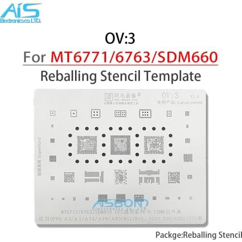 Amaoe OV3 BGA Reballing Stencil For OPPO A1 A3 A73 A79 A83 R11 R15 VIVO X20 X20i Y75 CPU EMMC MT6771 MT6763 SDM660 SDR660 PM660