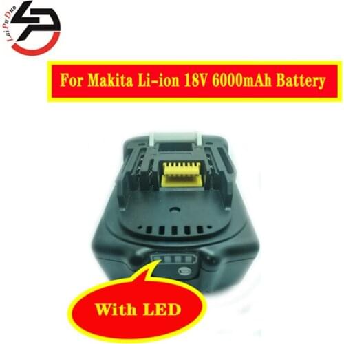BL1830 For Makita 18 V 6000mAh Lithium ion battery Latest Version BL1840 BL1850 BL1830 BL1860B LXT 400