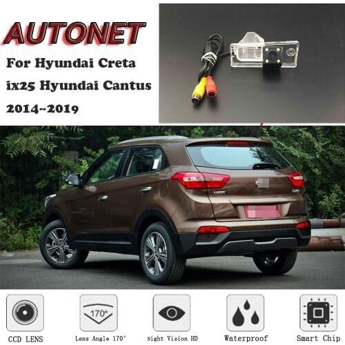 AUTONET HD Night Vision Backup Rear View camera For Hyundai Creta ix25 Hyundai Cantus 2014~2019/license plate Camera or Bracket