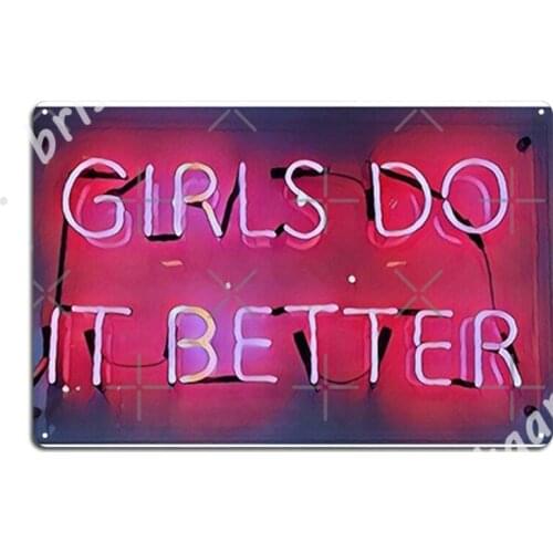 Girls Do It Better Neon Metal Signs Club pub Garage Custom Wall Decor Tin sign Posters