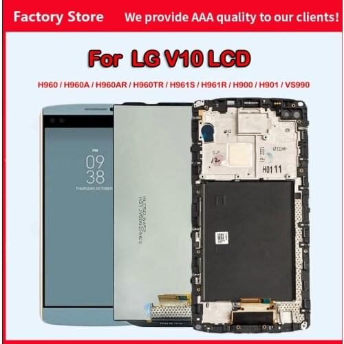 1440 * 2560 LCD For LG V10 VS990 f600 H900 H901 H960 H961 H962 H968 H961N F600L Display Screen Touch Sensor Digitizer Assembly