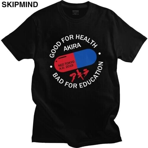 Classic Mens Neo Tokyo T-shirt Akira Short Sleeves Pure Cotton Anime T shirt Good for Health Bad for Education Tee Summer Tops