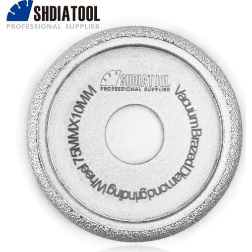 SHDIATOOL 1pc 75mmx10MM Vacuum Brazed Diamond grinding wheel Flat artificial stone For marble granite
