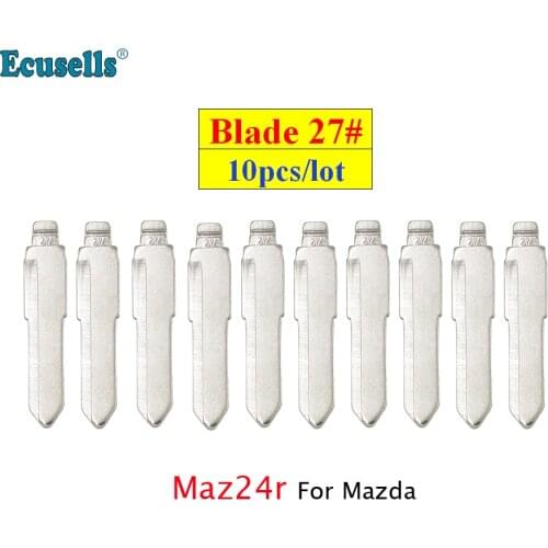 10pcs/lot Universal Remotes Flip uncut key Blade 27# for KD Remote Maz24R Key Blade for Mazda M3 M6 M5