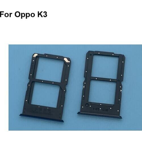 For Oppo K3 New Tested Good Sim Card Holder Tray Card Slot For Oppo K 3 Sim Card Holder Replacement oppok3
