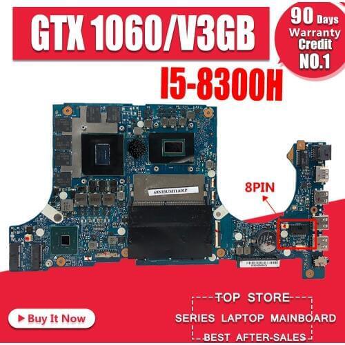 FX505GM Motherboard For Asus TUF Gaming FX505GM FX505G Mainboard original Motherboard I5-8300H GTX 1060/V3GB GDDR5 15.6 inch