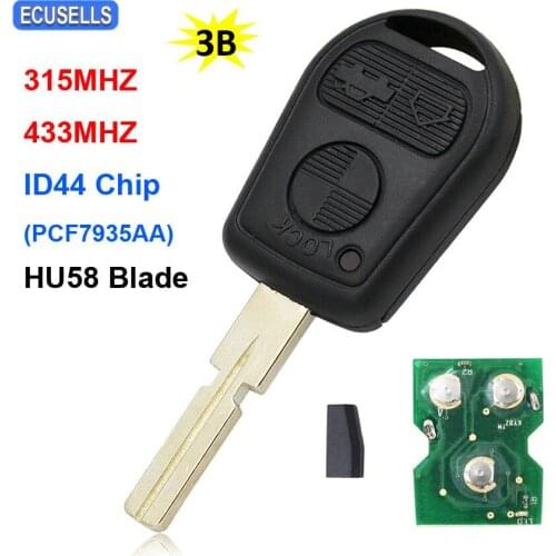 3 Button Remote Car Key for BMW 3 5 7 X5 X3 Z4 E38 E39 E46 315Mhz or 433Mhz with ID44 PCF7935AA Chip HU58 Uncut Blade