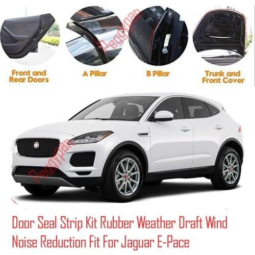 Door Seal Strip Kit Self Adhesive Window Engine Cover Soundproof Rubber Weather Draft Wind Noise Reduction Fit For Jaguar E-Pace