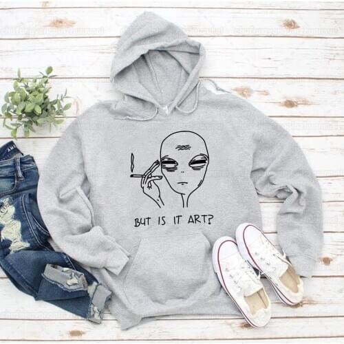 Funny Smoking Alien Hoodie Novelty Tired Alien But Is It Art Sweatershirt with Parody Saying Harajuku Style Pullover Hoodies