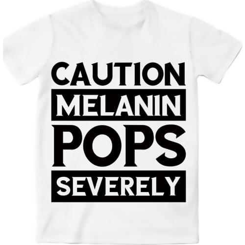 REAL American US SIZE Caution - Melanin Pops Severly - Melanin Queen Sublimation Printing Plus Size 3XL 4XL 5XL 6XL Top T-Shirt