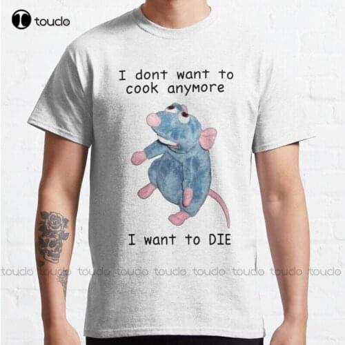 New Remy Doesn'T Want To Cook Anymore :( Classic T-Shirt Football Mom Shirt Cotton Tee Shirt S-5Xl Unisex