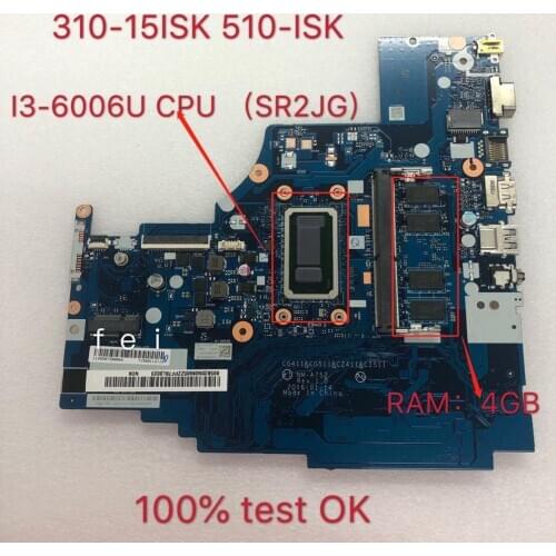 For 310-15ISK 510-15ISK notebook motherboard I3-6100U RAM:4GB number NM-A752 FRU 5B20N07092 5B20N06905