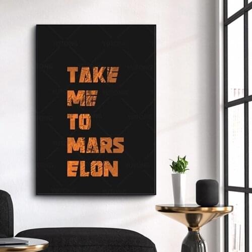 Take Me To Mars Elon Elon Musk SpaceX Canvas Art Painting Wall Art Poster Living Room Home Decor Painting Hotel Apartment