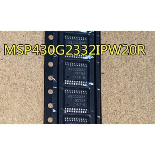 10PCS MSP430G2332 MSP430G2332IPW20R 430G2332 TSSOP20