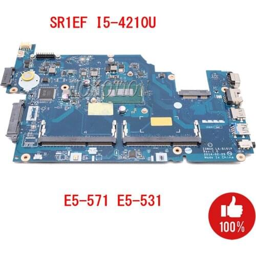 NOKOTION Laptop motherboard For Acer aspire E5-531 E5-571 E5-571P SR1EF I5-4210U Mainboard Z5WAH LA-B161P NBML811004 NB.ML811004