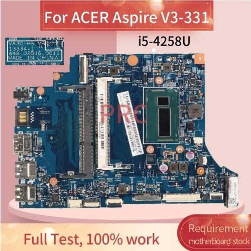 For ACER Aspire V3-331 i5-4258U Notebook Mainboard 13334-1 SR18A DDR3 Laptop Motherboard