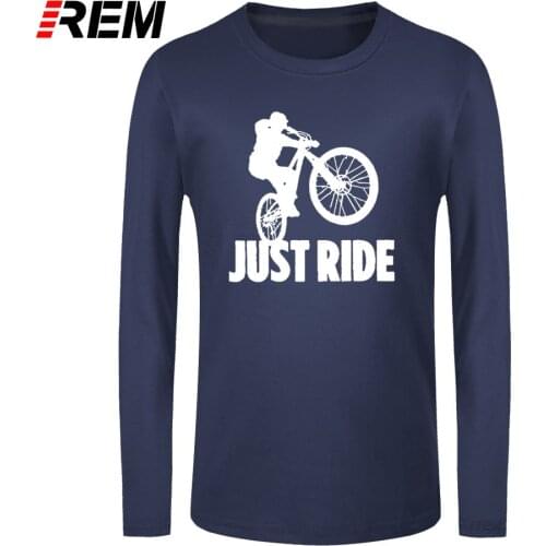 REM long sleeve tee Just Ride Mountain Biking T Shirt Colors Cotton Men Vintage Clothes Round Neck Printed T-Shirt Plus Size