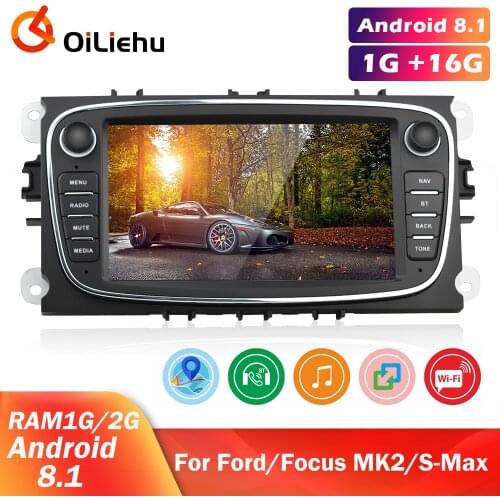 OiLiehu 2 Din Android 8.1 Car Radio Stereo Receiver GPS Autoradio For Ford/Focus EXI MT 2 3 Mk2/Mk3/S-Max/Mondeo 9/Galaxy C-Max