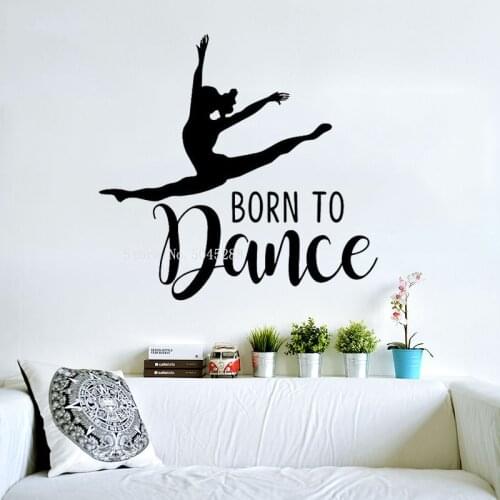Born to Dance Quote Wall Decal Sticker Bedroom Vinyl Art Home Decor Teen Nursery Dancer Dancing Girls Leap Ballerin Mural LL512