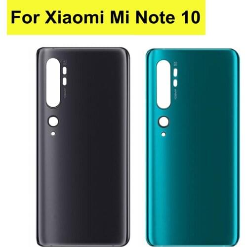 New For Xiaomi Mi Note 10 Battery Cover Rear Glass Door Housing For Xiaomi Mi Note 10 Back Battery Cover