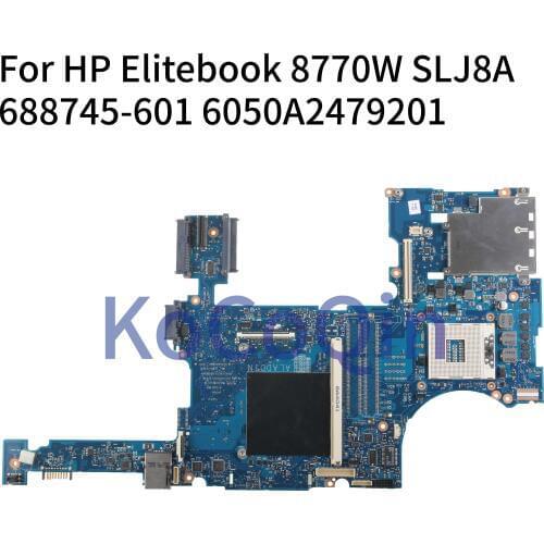 KoCoQin Laptop motherboard For HP Elitebook 8770W Mainboard 688745-001 688745-601 6050A2479201 QM77