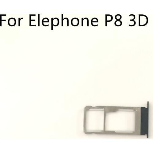 Elephone P8 3D Used Sim Card Holder Tray Card Slot For Elephone P8 3D MT6750T 5.50" 1080x1920 Free Shipping