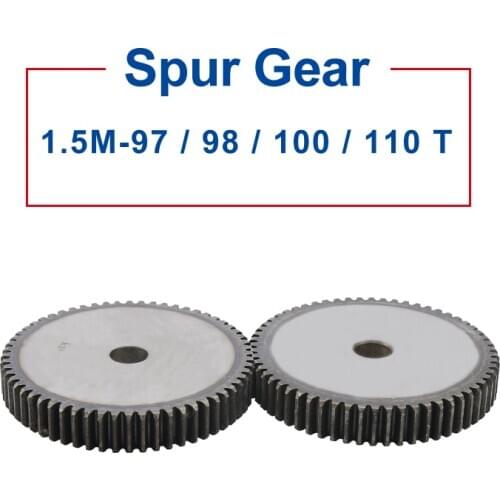 1 piece 1.5M spur gear 97/98/100/110 Teeth 16mm process hole pinion gear low carbon steel material flat gear total height 15mm