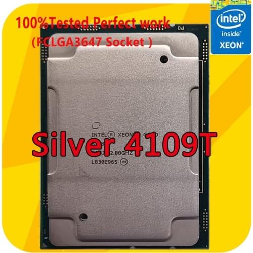 Intel Xeon Silver 4109T SR3GP 2.0GHZ 8-Cores 16-Thread 11MB Smart Cache CPU Processor 70W LGA3647 For Server Motherboard