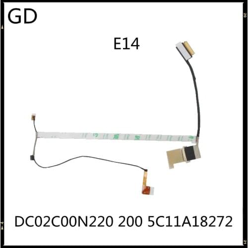GD Original For Lenovo Thinkpad E14 LCD LVDS Cable Screen Cable DC02C00N200 DC02C00N220 5C11A18272 Full Tested Fast Shipping