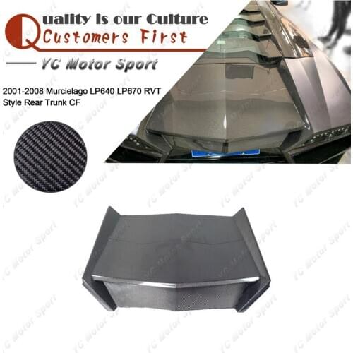Car Accessories Carbon Fiber RVT Style Rear Trunk Fit For 2001-2008 Murcielago LP640 LP670 Rear Trunk Boot Lid Cover