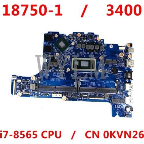 18750-1 FOR DELL OEM Latitude 3400 Motherboard System Board i7-8565 CPU CN 0KVN26 KVN26 0KVN26 mainboard 100% working well