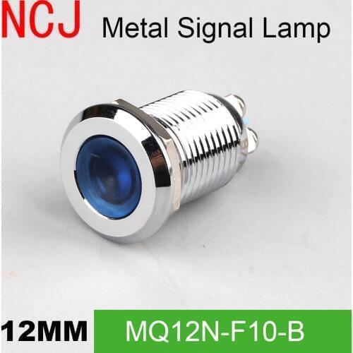 NCJ 12mm Metal LED Signal lamp Indicator pilot Warning light Signalization boat car panel dashboard 3V 6V 12V 24V 110V 220V