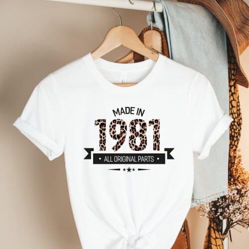 Made in 1981 Print Harajuku Top Women T-shirt Casual Ladies Short Sleeved Women Basic O-collar T-shirt Girl,Drop Ship