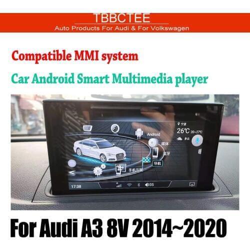 TBBCTEE MMi 2G 3G For Audi A3 8V 2014 2015 2016 2017 2018 2019 Car Android GPS Navi player Stereo touch screen HiFi WiFi BT