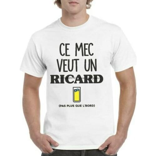 Shirt this guy wants a ricard humour