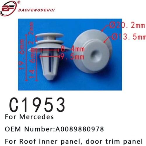 Clips Fit Roof Inner Panel For Mercedes-BenzW903 W906 W909 Box Bus Hatchback MPV Car Door Trim Panel Buckle Fastener A0089880978
