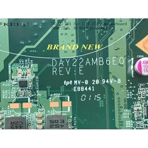 AVAILABLE. BRAND NEW. DAY22AMB6E0 LAPTOP MOTHERBOARD FOR HP PAVILION 17-F 17Z-F NOTEBOOK MAINBOARD,260M/2GB A8-6410( TEST OK))